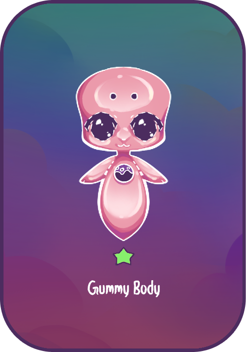 Gummy Body